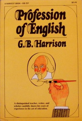 Beispielbild fr Profession of English (A Harvest book) zum Verkauf von Wonder Book