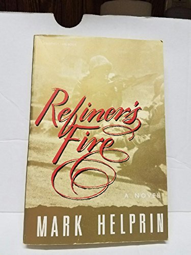 Refiner's Fire: The Life and Adventures of Marshall Pearl, a Foundling (9780156762403) by Helprin, Mark