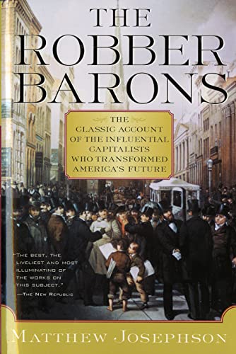 Immagine stock per The Robber Barons: The Great American Capitalists, 1861-1901 (Harvest Book)