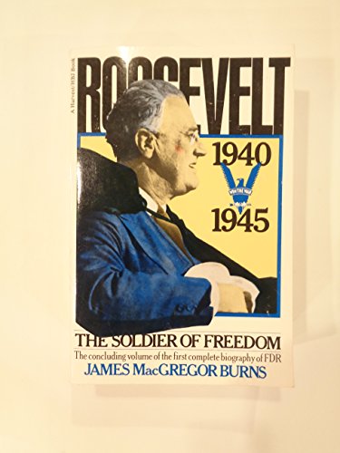 Beispielbild fr Roosevelt : The Soldier of Freedom, 1940-1945 zum Verkauf von Better World Books