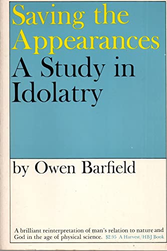 Beispielbild fr Saving the Appearances: A Study in Idolatry zum Verkauf von Unique Books