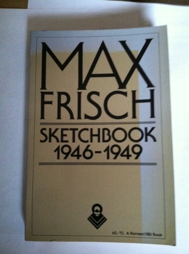 Imagen de archivo de Sketchbook, 1946-1949 (A Harvest/HBJ Book, A Helen and Kurt Wolff Book) a la venta por Fahrenheit's Books