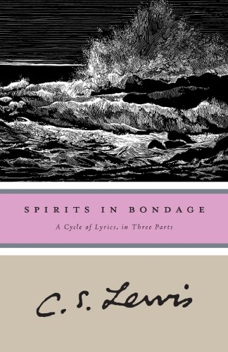 Spirits In Bondage: A Cycle Of Lyrics