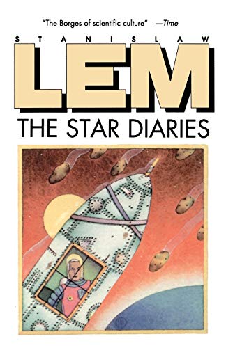 Stock image for Star Diaries: Further Reminiscences of Ijon Tichy (Helen and Kurt Wolff Books) for sale by WorldofBooks