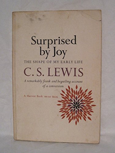 9780156870115: Surprised by Joy: The Shape of My Early Life
