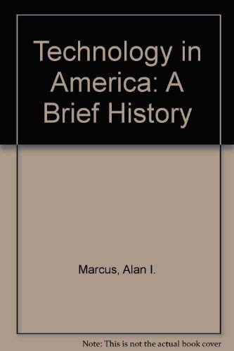 Beispielbild fr Technology in America: A Brief History zum Verkauf von Wonder Book