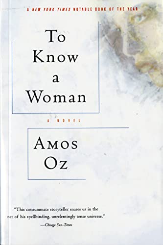 Stock image for To Know a Woman: A Novel for sale by Hourglass Books