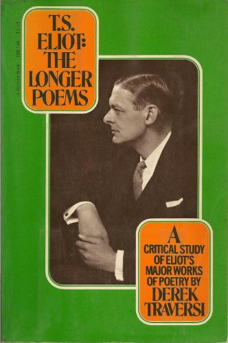 Imagen de archivo de T. S. Eliot : The Longer Poems a la venta por Better World Books
