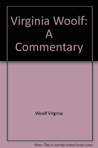 9780156935708: Title: Virginia Woolf A Commentary Harvest Book Hb232