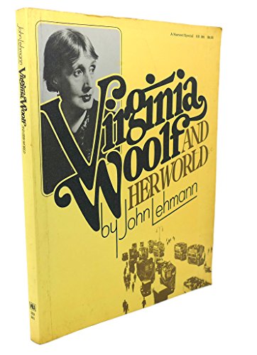 9780156935814: Virginia Woolf and Her World