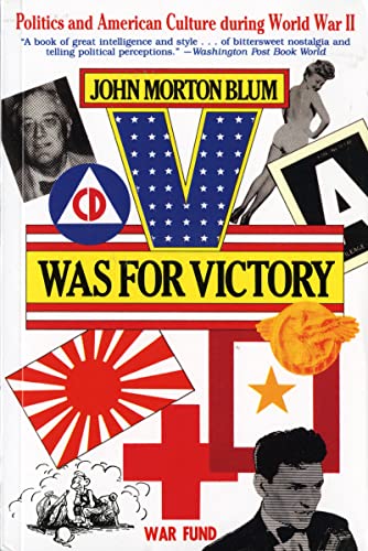 Imagen de archivo de V Was for Victory: Politics and American Culture During World War II a la venta por SecondSale