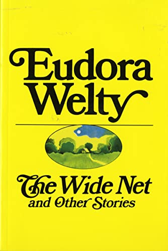 9780156966108: The Wide Net and Other Stories (Harvest Book, Hb278)