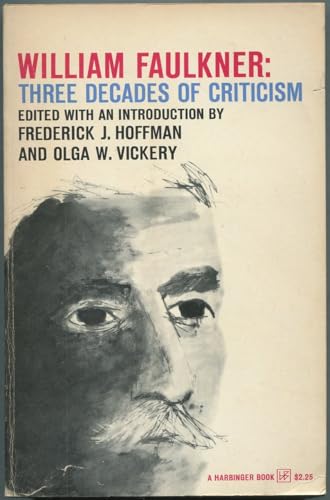 Stock image for William Faulkner: Three Decades of Criticism (Harvest/HBJ Book) for sale by HPB-Ruby