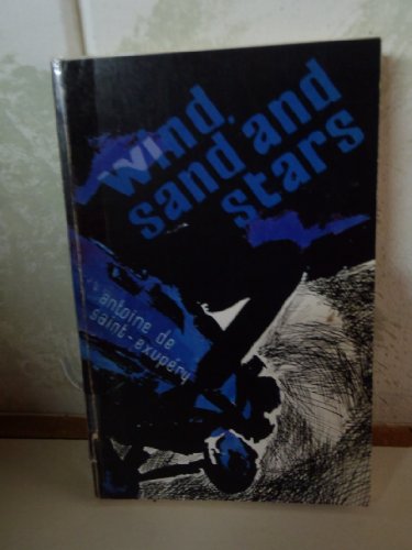 Stock image for Wind, Sand and Stars for sale by Once Upon A Time Books