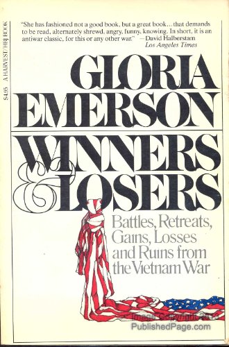 Beispielbild fr Winners and Losers: Battles, Retreats, Gains, Losses, and Ruins from the Vietnam War zum Verkauf von Wonder Book