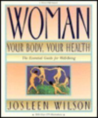 Stock image for Woman: Your Body, Your Health : Your Body, Your Health for sale by Better World Books: West