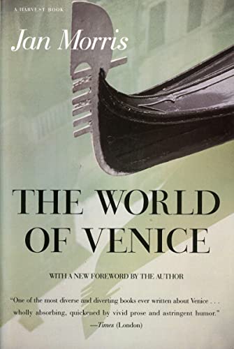 Beispielbild fr The World of Venice : Revised Edition zum Verkauf von Better World Books