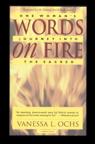 Imagen de archivo de Words on Fire: One Woman's Journey into the Sacred a la venta por Redux Books