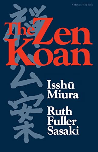 9780156999816: The Zen Koan: Its History and Use in Rinzai Zen