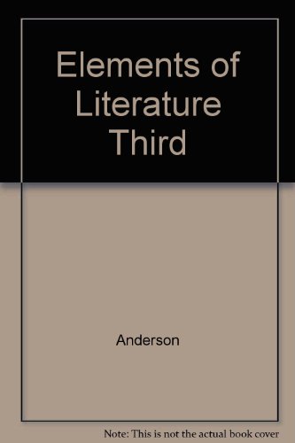 9780157175202: Elements of Literature Third