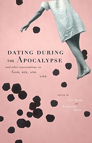 Stock image for Dating During the Apocalypse for sale by Once Upon A Time Books