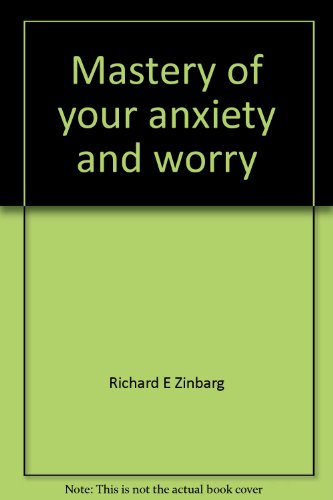 Imagen de archivo de Mastery of your anxiety and worry: Therapist guide (TherapyWorks) a la venta por Better World Books