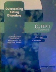 Stock image for Overcoming Eating Disorders: A Cognitive-Behavioral Treatment for Bulimia Nervosa and Binge-Eating Disorder: Client Workbook for sale by HPB-Red