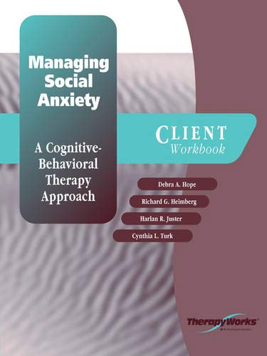 Stock image for Managing Social Anxiety: A Cognitive-Behavioral Therapy Approach (Client Workbook) for sale by HPB-Red