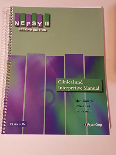 9780158234342: NEPSY Second Edition Clinical and Interpretive Manual (NEPSY-II) (NEPS - Nepsy)