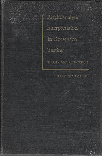 9780158664385: Psychoanalytic Interpretation in Rorschach Testing: Theory and Application