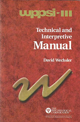 Imagen de archivo de WPPSI - III Technical and Interpretive Manual a la venta por Seattle Goodwill