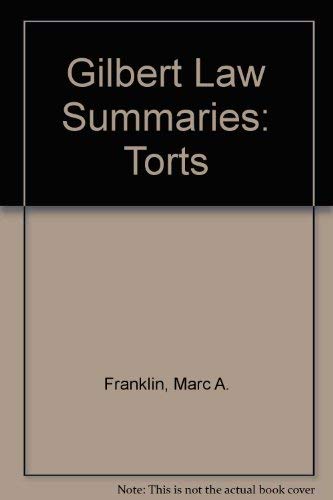 Beispielbild fr Gilbert Law Summaries: Torts zum Verkauf von ThriftBooks-Atlanta