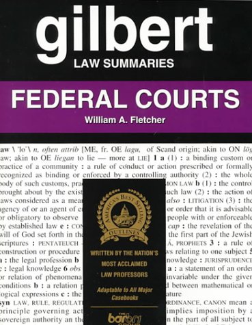 Imagen de archivo de Federal Courts (Gilbert Law Summaries) a la venta por HPB-Red