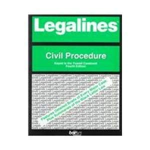 Stock image for Legalines: Civil Procedure Adaptable to Fourth Edition of Yeazell Casebook for sale by The Yard Sale Store