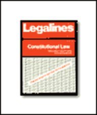 9780159002421: Legalines: Constitutional Law : Adaptable to Eighth Edition of Lockhart Casebook