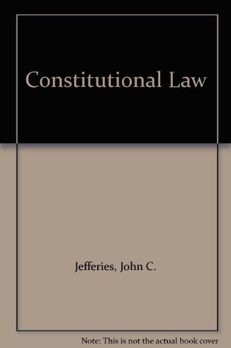 Constitutional Law (9780159003190) by Jefferies, John C.