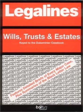 Stock image for Legalines: Wills, Trusts & Estates for sale by Wonder Book