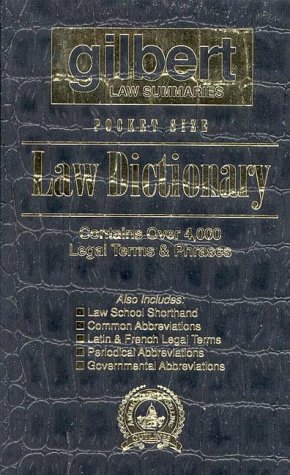 Imagen de archivo de Gilbert Law Summaries Pocket Size Law Dictionary: Black a la venta por ZBK Books