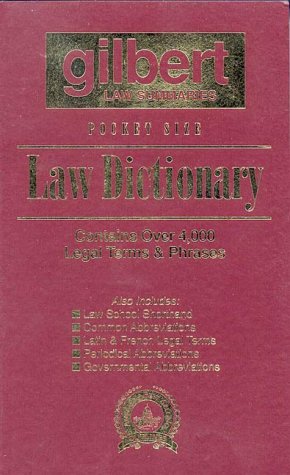 9780159003664: Gilbert's Pocket Size Law Dictionary--Burgandy: Newly Expanded 2nd Edition!