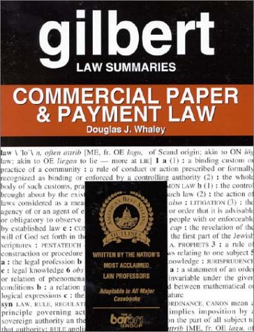 9780159003671: Gilbert Law Summaries: Commercial Paper & Payment Law