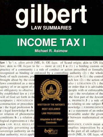 Beispielbild fr Gilbert Law Summaries: Income Tax I zum Verkauf von HPB Inc.