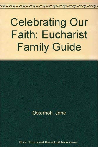 Stock image for Eucharist Family Guide : Grade 2-4 for sale by Better World Books