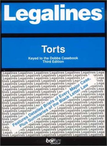 Stock image for Legalines: Torts: Adaptable to the Dobbs Casebook for sale by Wonder Book