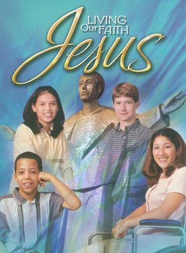 Stock image for Living Our Faith Jesus: Word Made Flesh (Leader's Guide) for sale by Iridium_Books