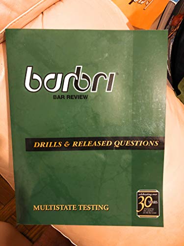 Imagen de archivo de Barbri Bar Review; Drills & Released Questions for Multistate Testing a la venta por ThriftBooks-Atlanta