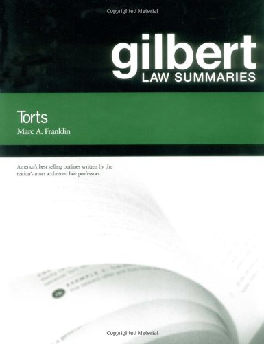9780159007556: Gilbert Law Summ on Torts 23d
