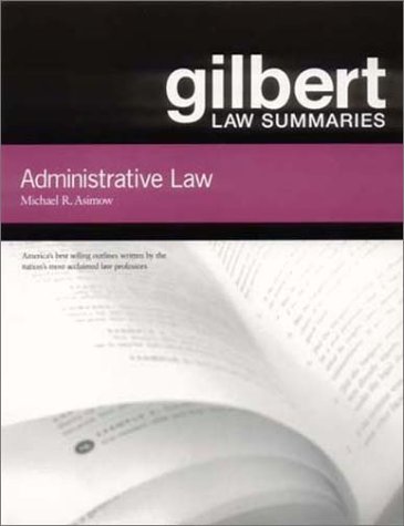 Beispielbild fr Gilbert Law Summaries: Administrative Law zum Verkauf von Wonder Book