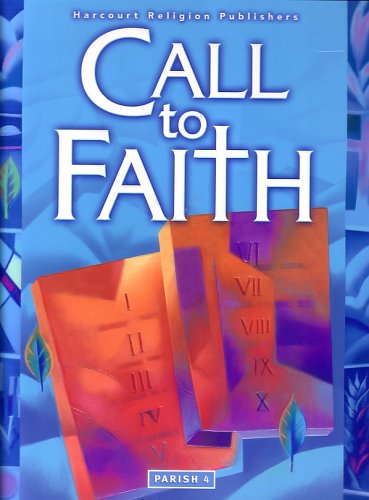 Stock image for Call to Faith: Grade 4 (Parish Student Edition) for sale by ThriftBooks-Dallas
