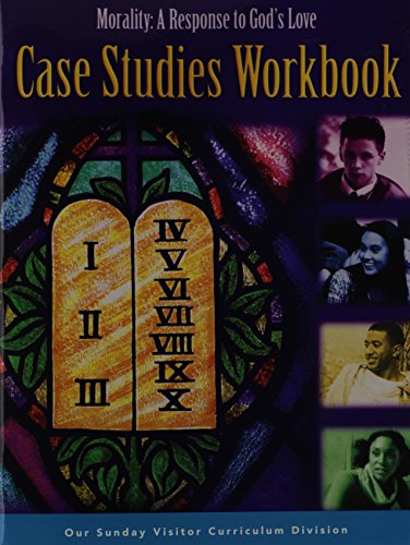 Stock image for Morality: A Response To God's Love; Case Studies for sale by Wonder Book