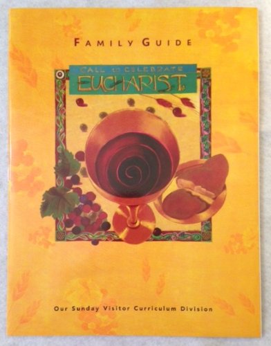 Beispielbild fr Family Guide Call to Celebrate Eucharist zum Verkauf von medimops